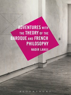 cover image of Adventures with the Theory of the Baroque and French Philosophy